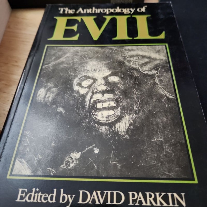 The Anthropology of Evil