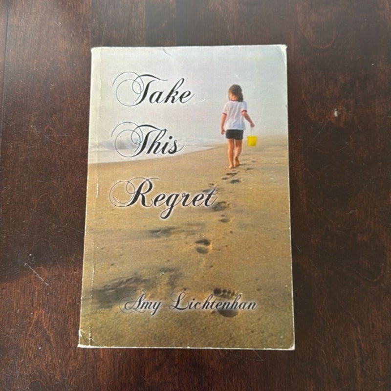 Take This Regret