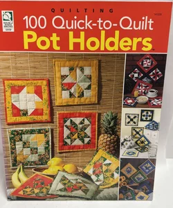 100 Quick-to-Quilt Pot Holders