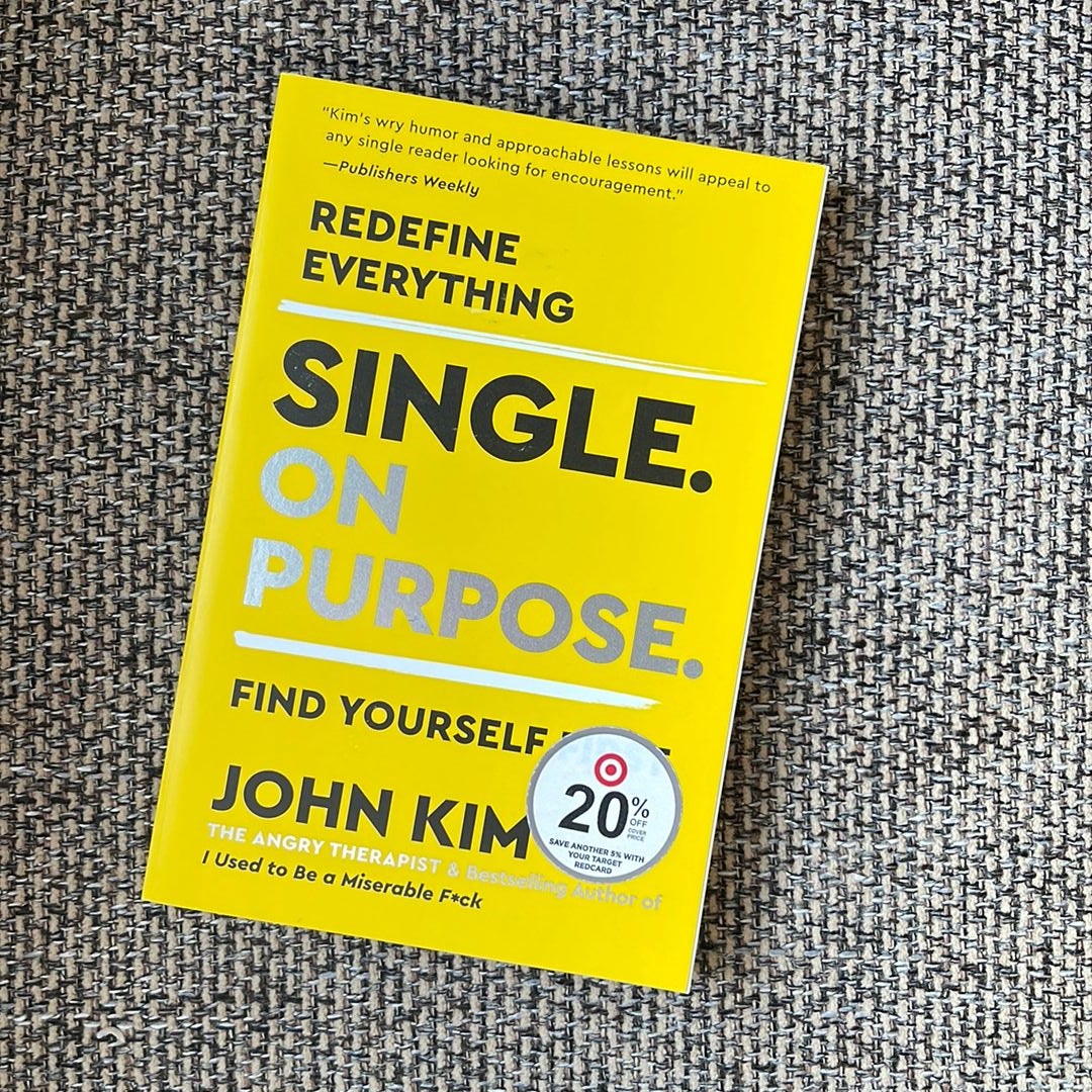 Single on purpose by john kim paperback pangobooks