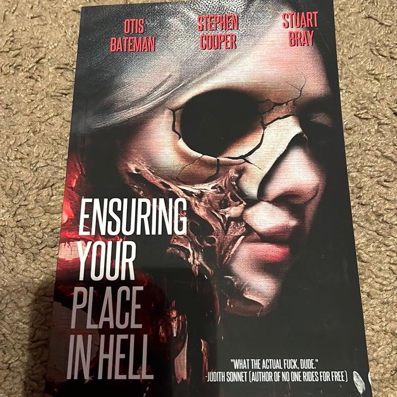 Ensuring Your Place In Hell