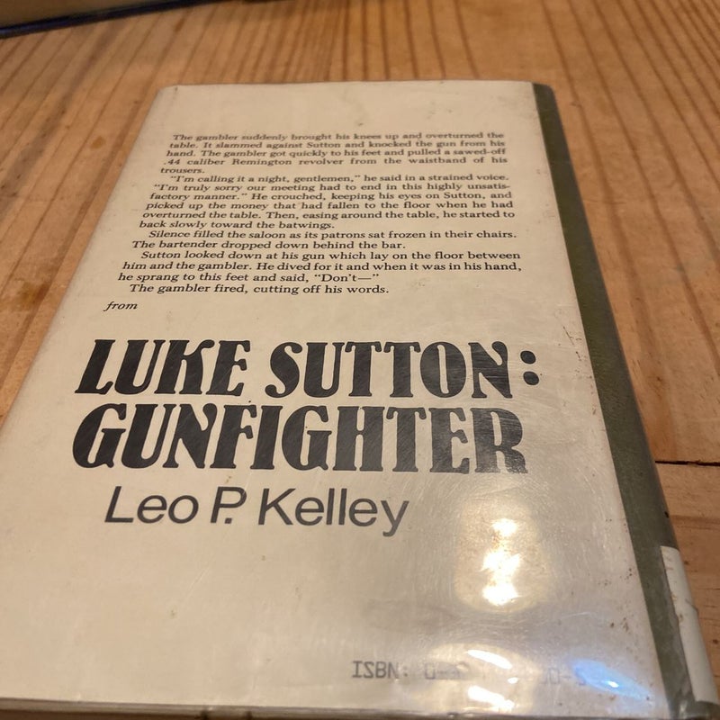 Luke Sutton, Gunfighter