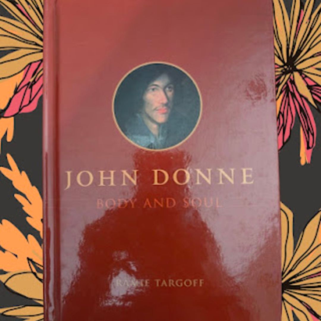 John Donne, Body and Soul