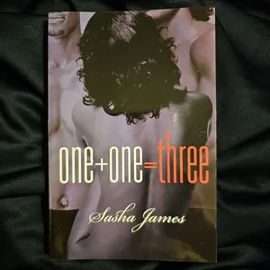 One + One = Three