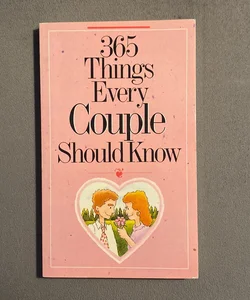 365 Things Every Couple Should Know