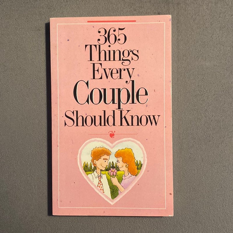 365 Things Every Couple Should Know