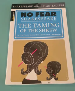 The Taming of the Shrew (No Fear Shakespeare)