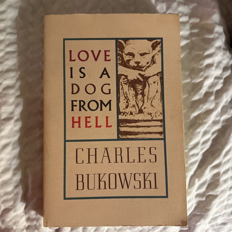 Love Is a Dog from Hell