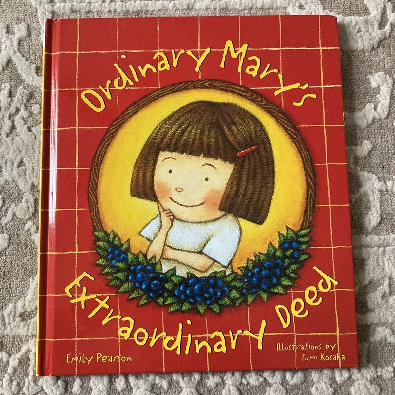 Ordinary Mary's Extraordinary Deed