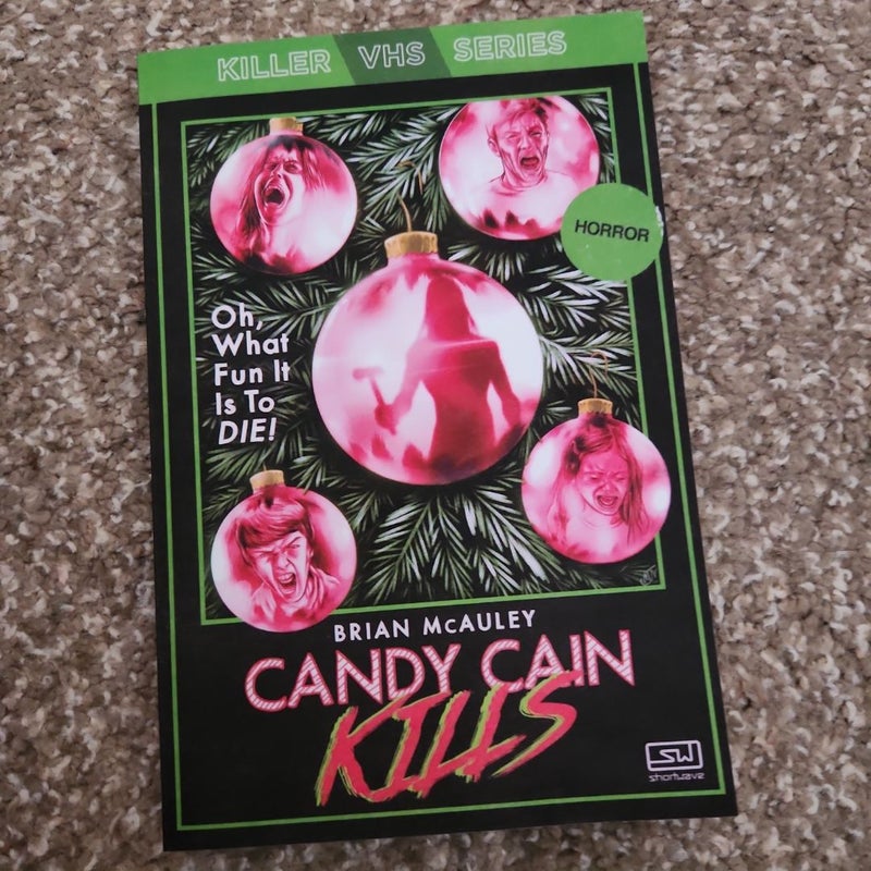 Candy Cain Kills