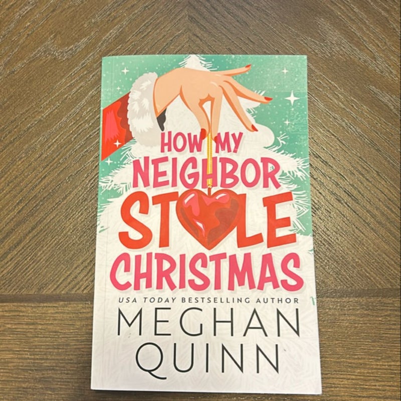 How My Neighbor Stole Christmas