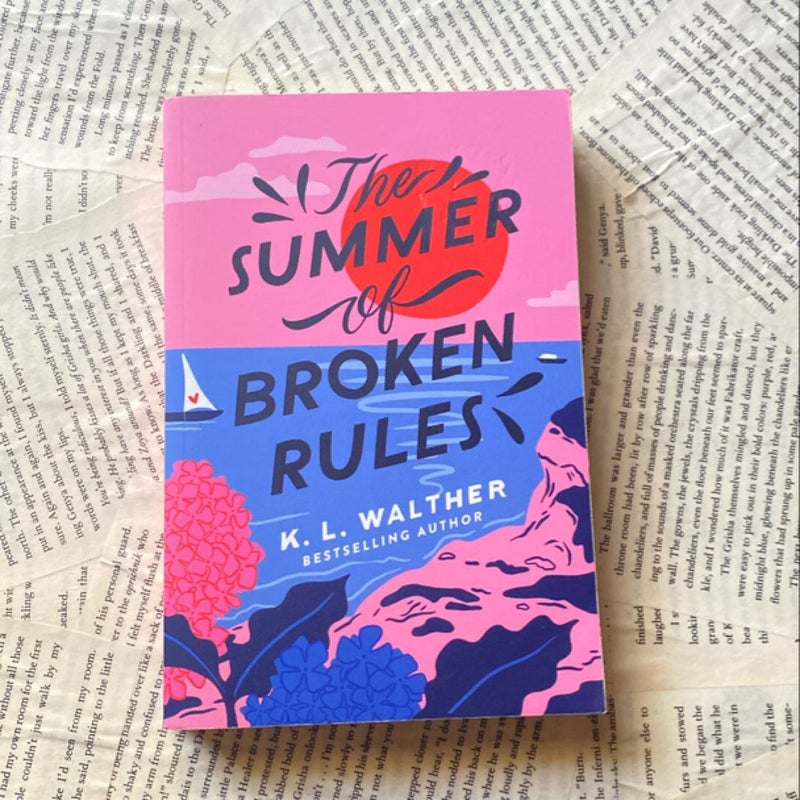 The Summer of Broken Rules