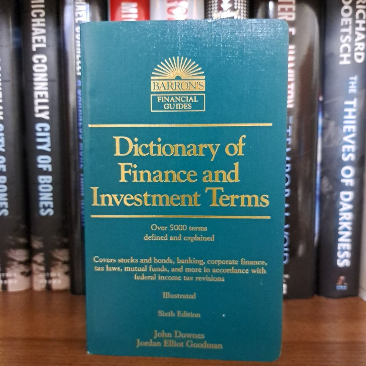 Barron's Dictionary of Finance and Investment Terms by John Downes, Jordan E. Goodman