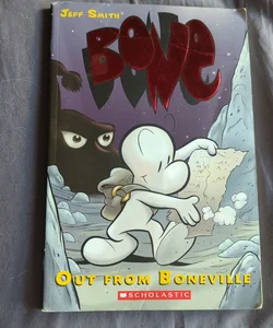 Out from Boneville: a Graphic Novel (BONE #1)
