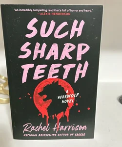Such Sharp Teeth