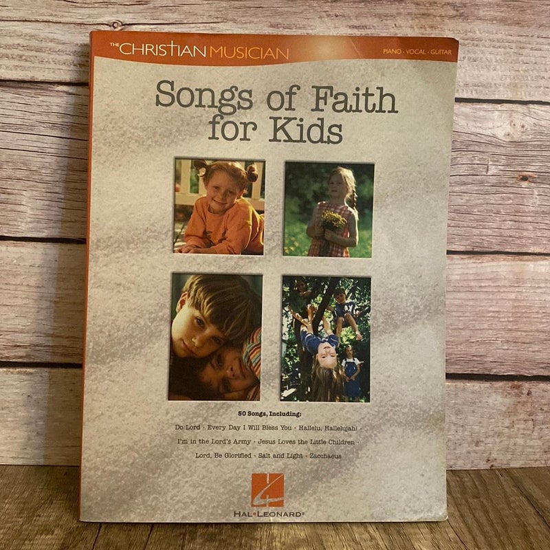 Songs of Faith for Kids: The Christian Musician
