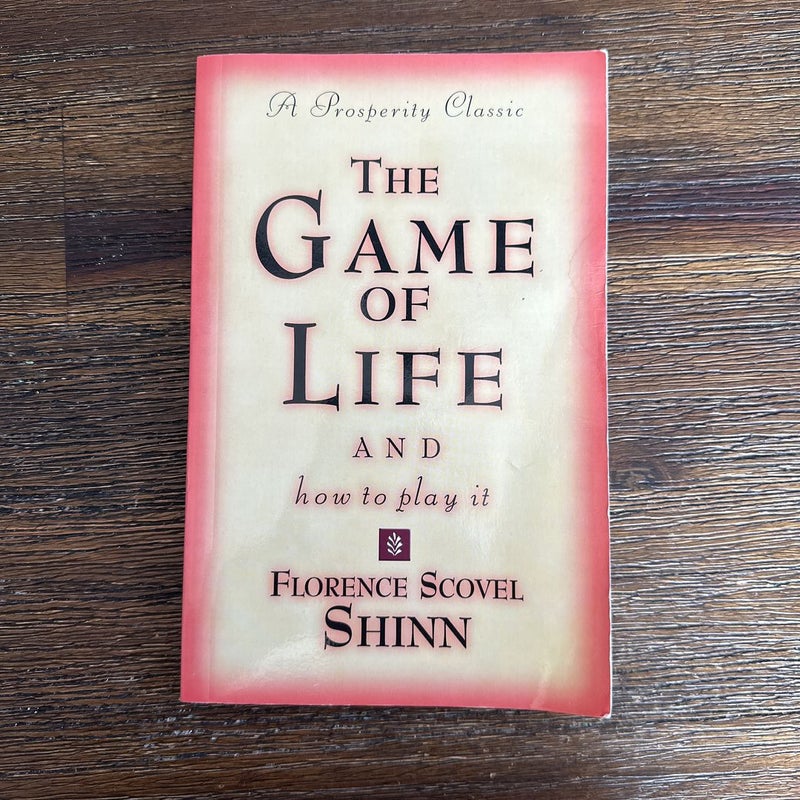 The Game of Life and How to Play it (1925) by Florence Scovel Shinn 