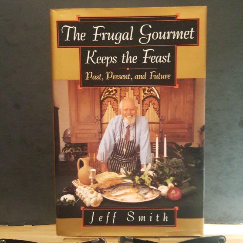 The Frugal Gourmet keeps the feast past present and future