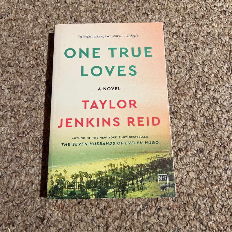 One True Loves by Taylor Jenkins Reid, Paperback | Pangobooks