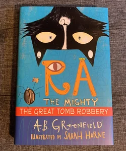 Ra the Mighty: the Great Tomb Robbery