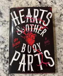 Hearts and Other Body Parts