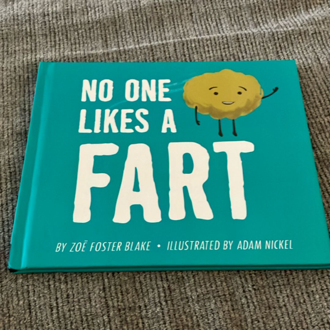 No One Likes a Fart