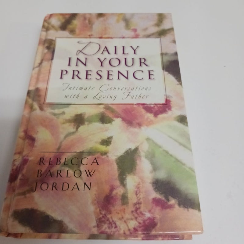 Daily in Your Presence (Hb)