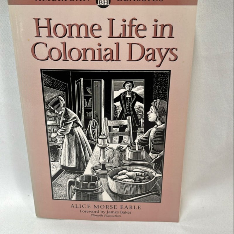 Home Life in Colonial Days