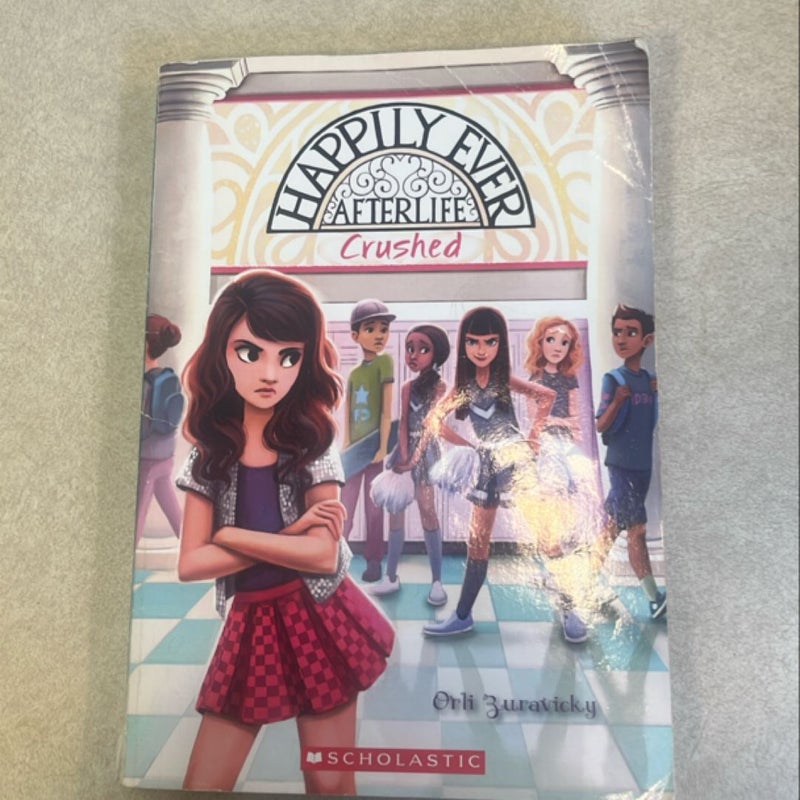 Happily Ever Afterlife #2: Crushed