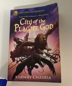 Rick Riordan Presents City of the Plague God (the Adventures of Sik Aziz, Book 1)