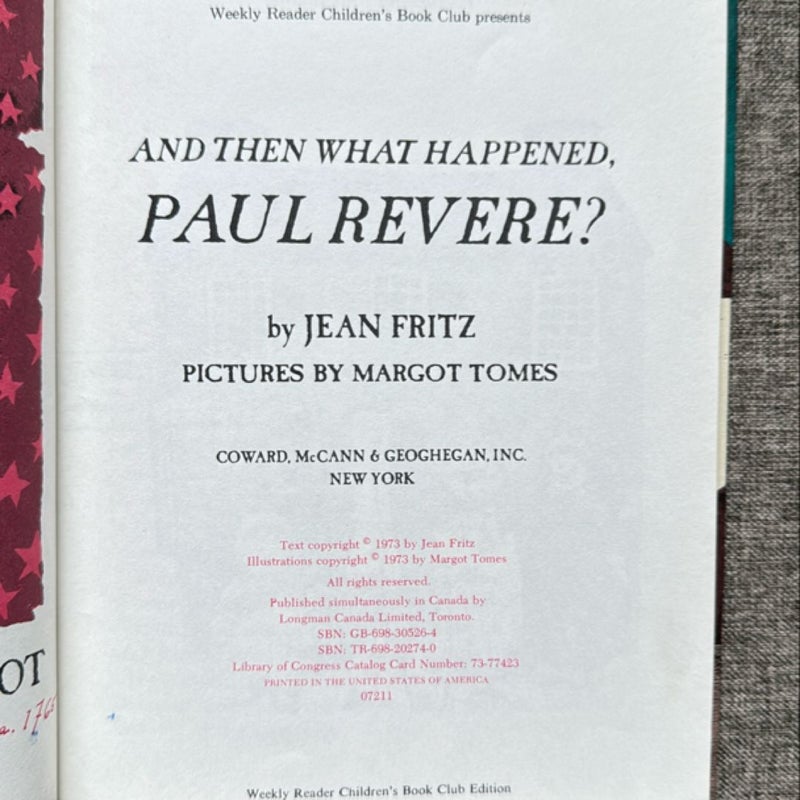 And Then What Happened, Paul Revere?