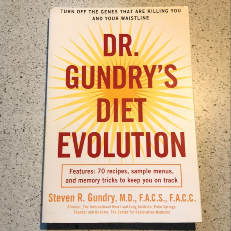 Dr. Gundry's Diet Evolution