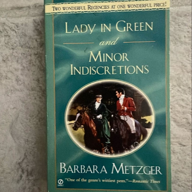 Lady in Green and Minor Indiscretions