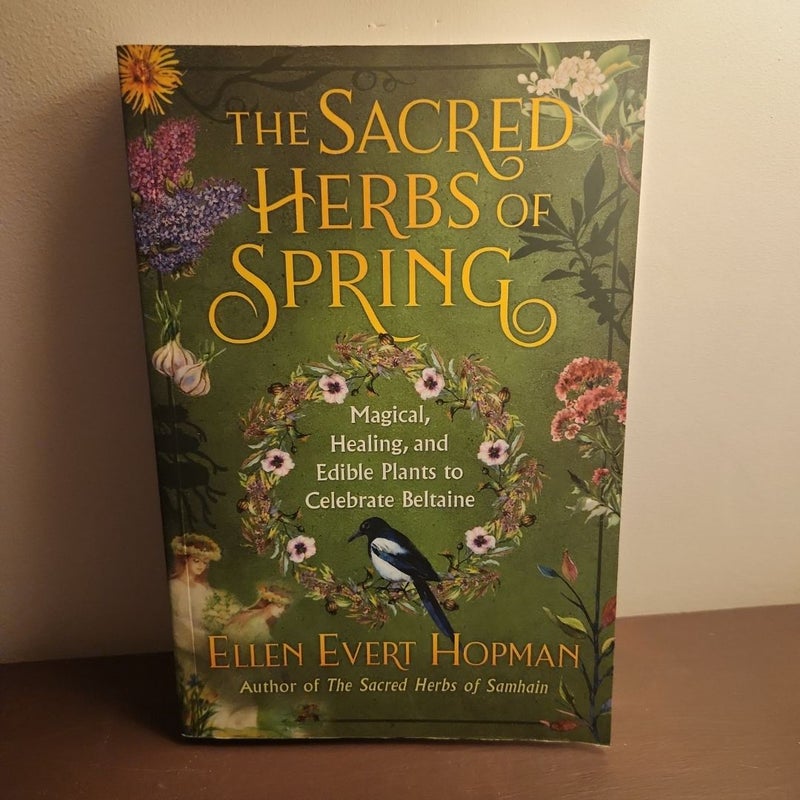 The Sacred Herbs of Spring