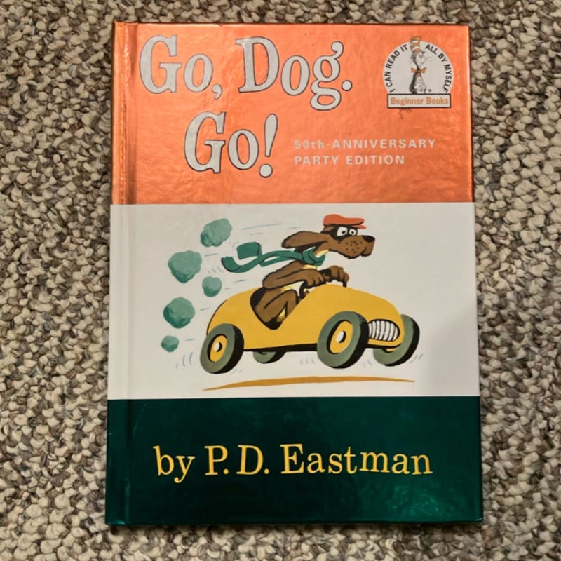 Go, Dog. Go!  .🎉50th Anniversary Party Edition)