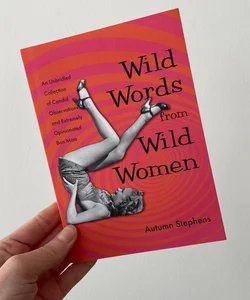 Wild Words from Wild Women