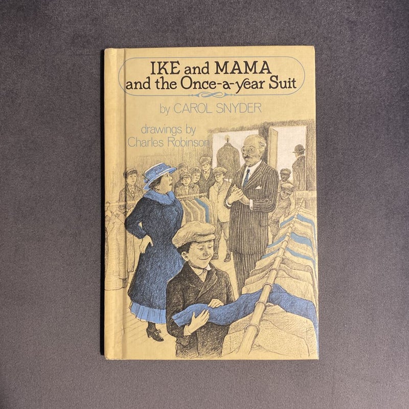 Ike and Mama and the Once-a-Year Suit