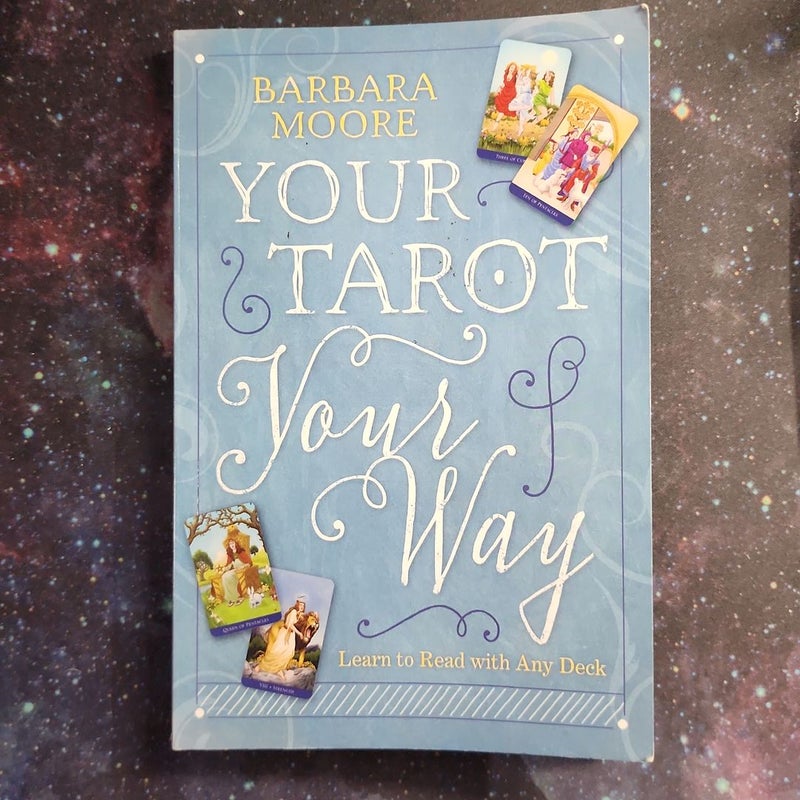 Your Tarot Your Way