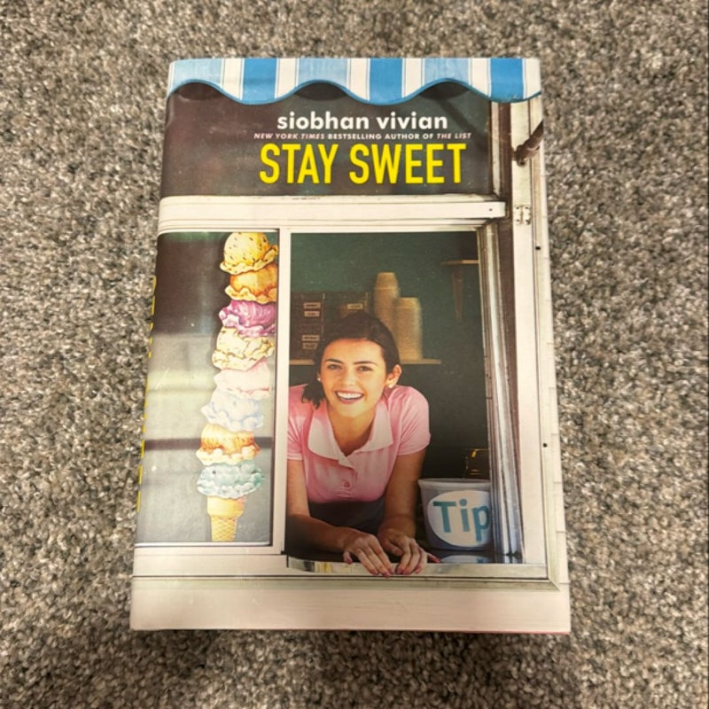 Stay Sweet