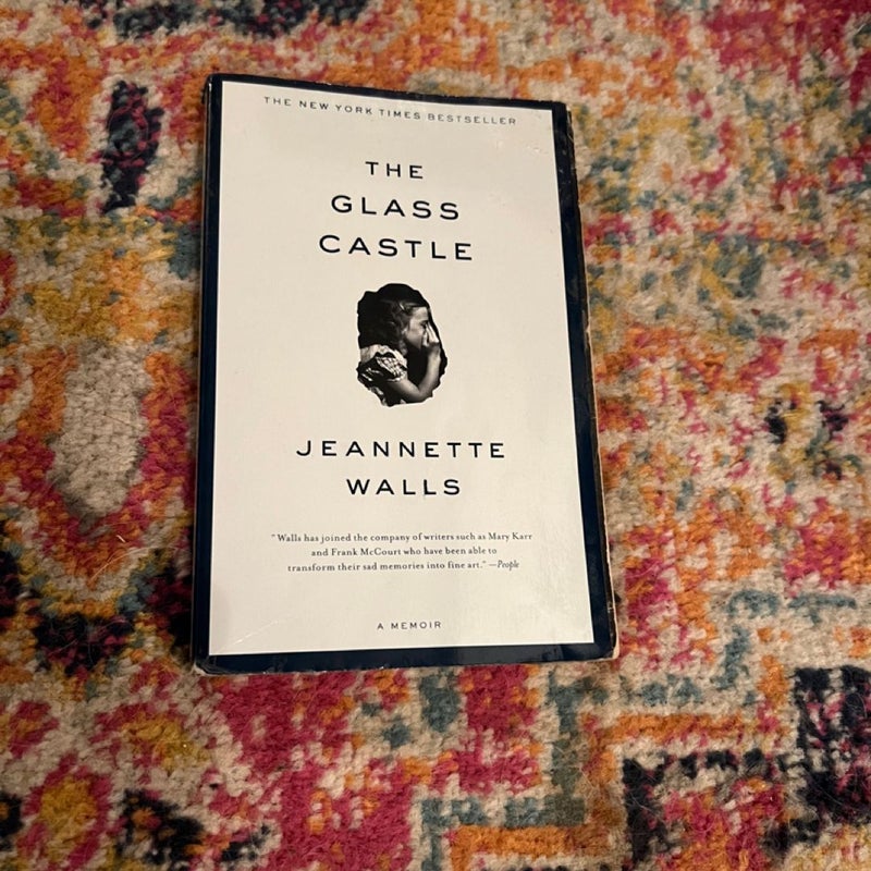 The Glass Castle - A Memoir by Jeannette Walls