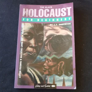 The Black Holocaust for Beginners
