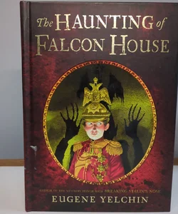 The Haunting of Falcon House