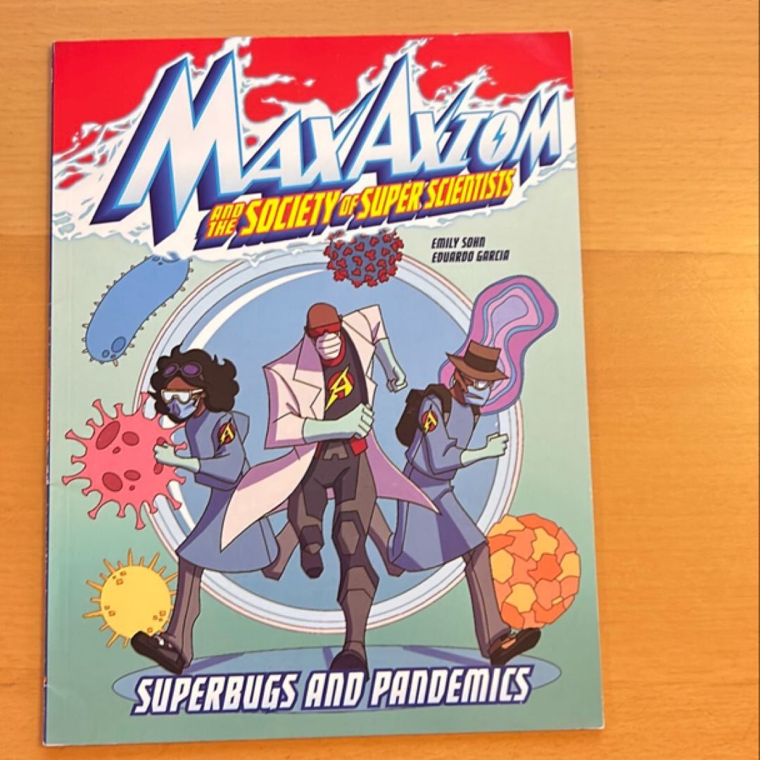 Superbugs and Pandemics by Emily Sohn, Katharine Doescher