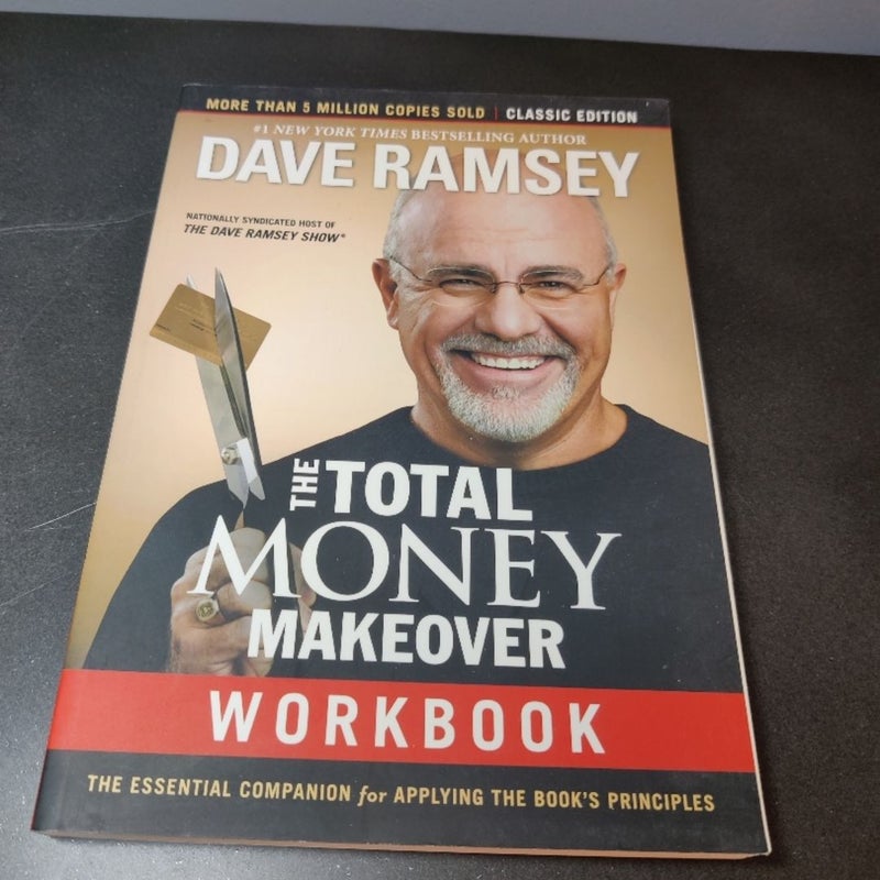 The Total Money Makeover Workbook: Classic Edition