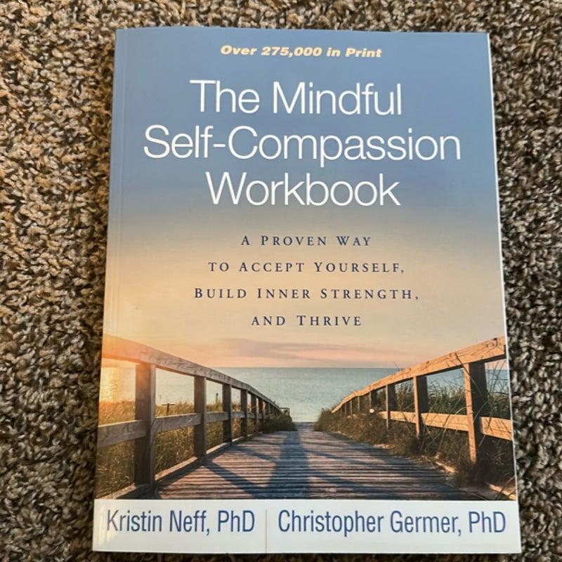 The Mindful Self-Compassion Workbook