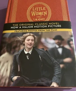 Little Women: the Original Classic Novel with Photos from the Major Motion Picture