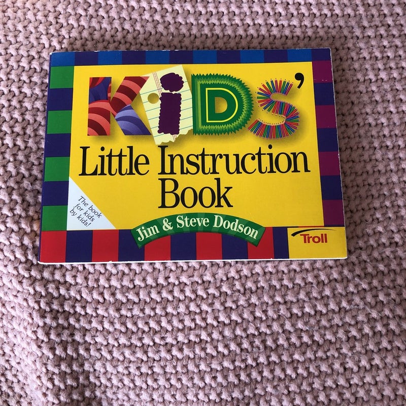 Kids' Little Instruction Book
