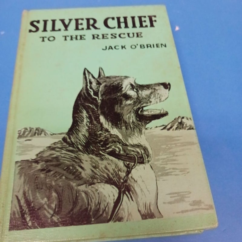 Silver Chief To The Rescu