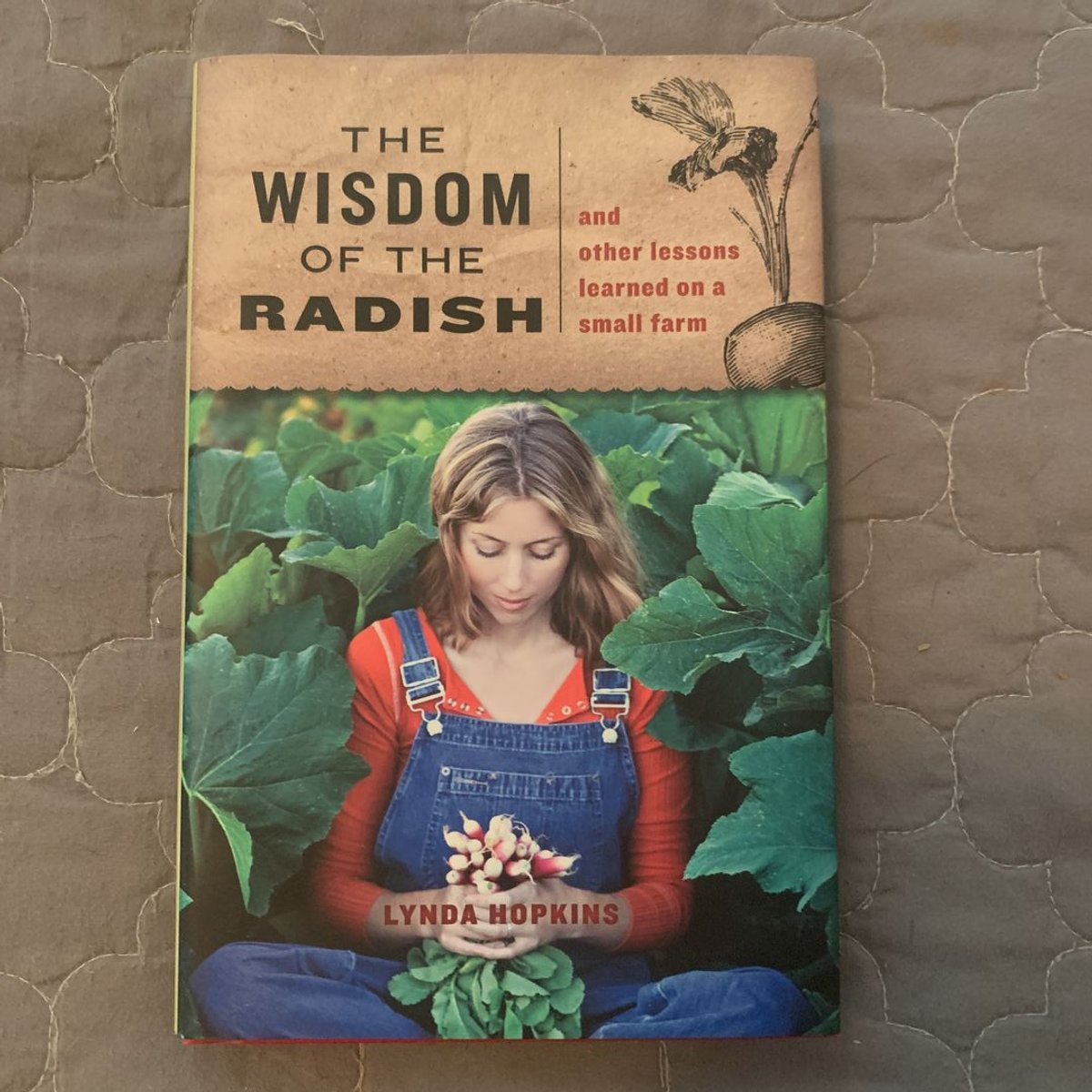 The Wisdom of the Radish by Lynda Browning, Lynda Hopkins