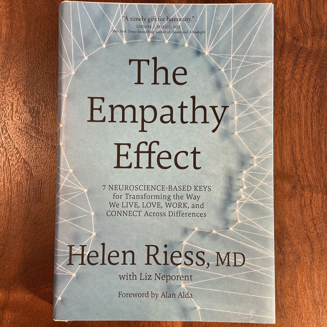 The Empathy Effect by Liz Neporent, Alan Alda, Helen Riess